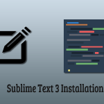 Install and Update Sublime Text 3 Ubuntu Using Terminal